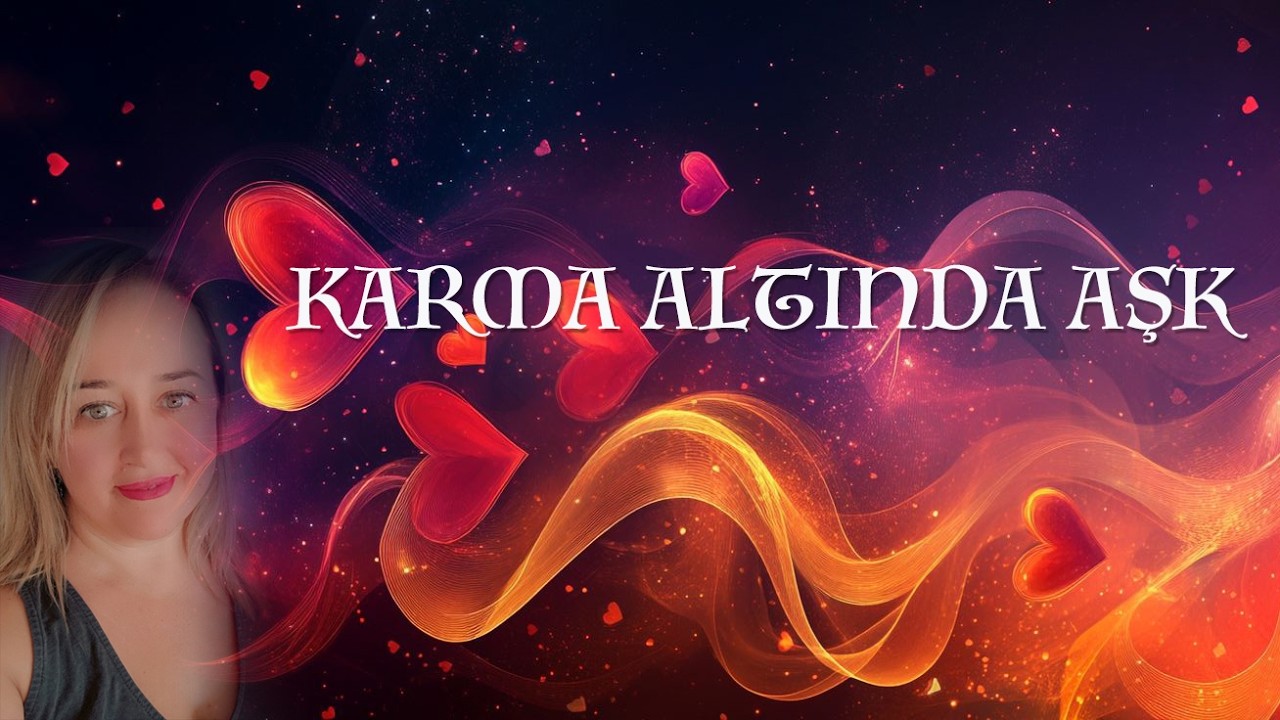 Karma Altında Aşk