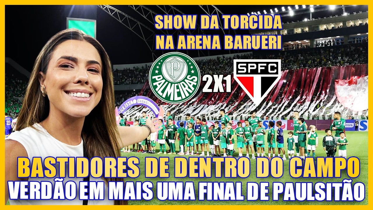 FESTA ABSURDA DA TORCIDA EM BARUERI E VERDÃO EM MAIS UMA FINAL DE PAULISTÃO! Palmeiras 2x1 São Paulo