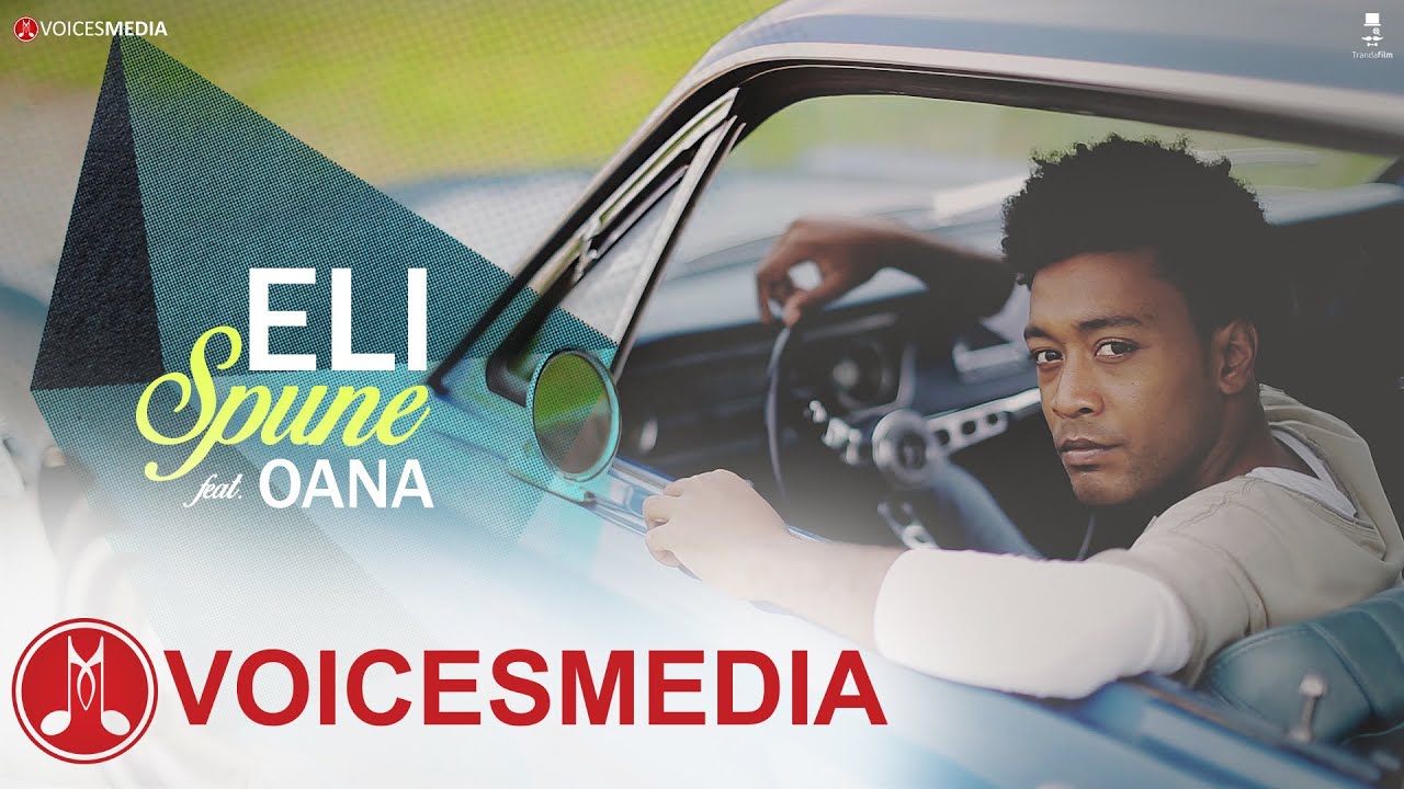 Eli -  Spune feat.  Oana (Videoclip Oficial)