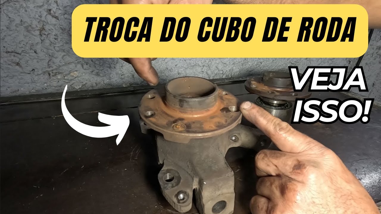 Dicas Importantes na hora de substituir o CUBO de RODA do seu carro!
