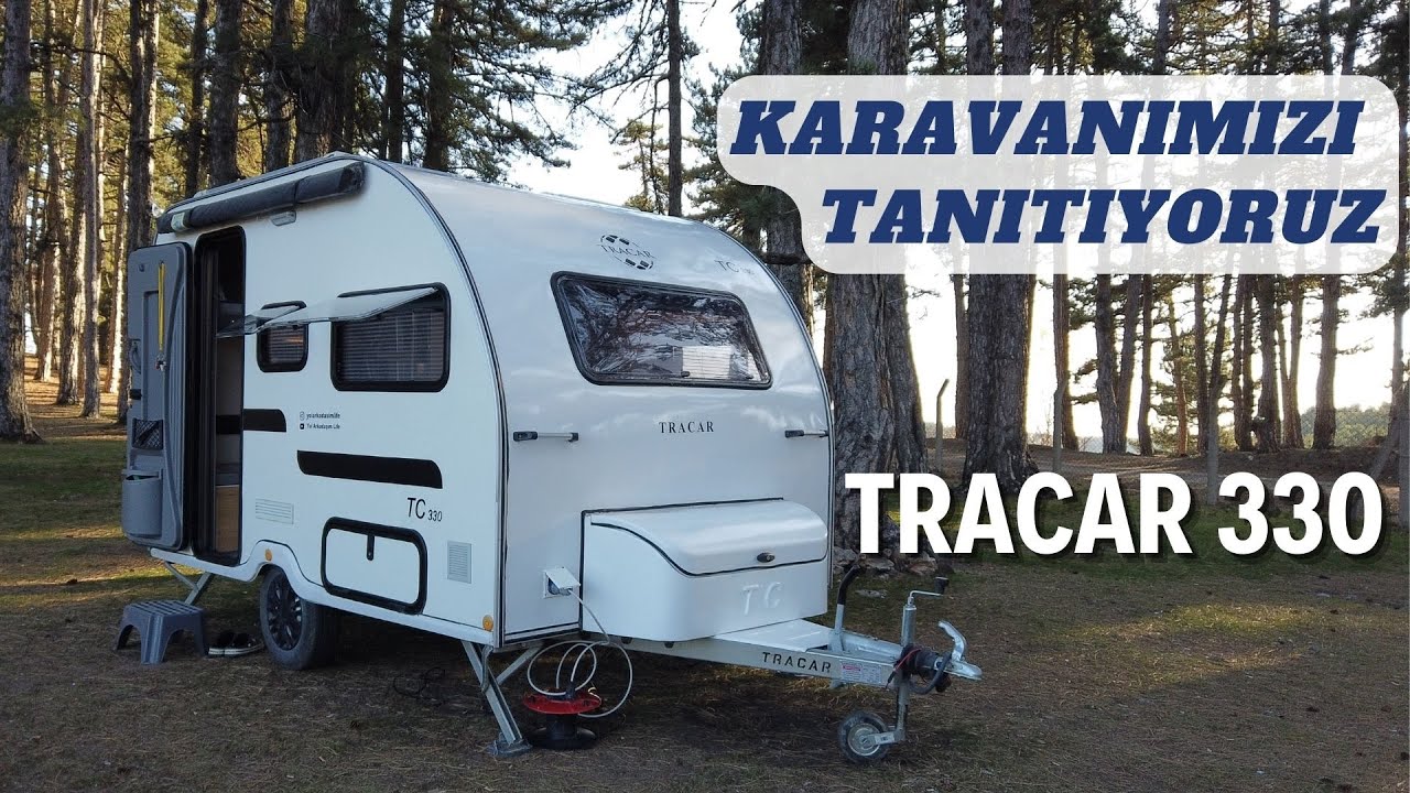 KARAVANIMIZI TANITIYORUZ TRAVAN TC 330 & 750 KG ALTI YERLİ ÇEKME KARAVAN TRACAR