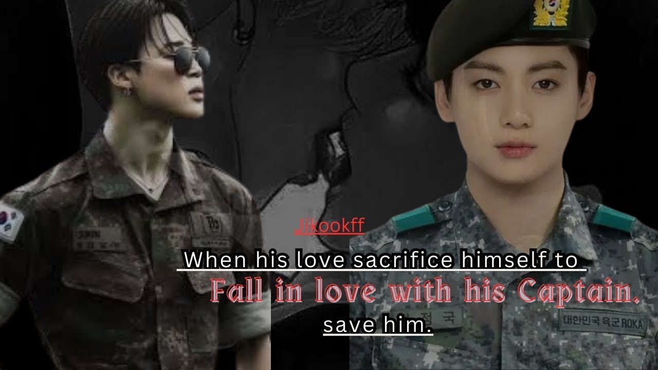 Fall in love with his captain. When his love sacrifices himself to save him. 3/6 #jikookff #jikook
