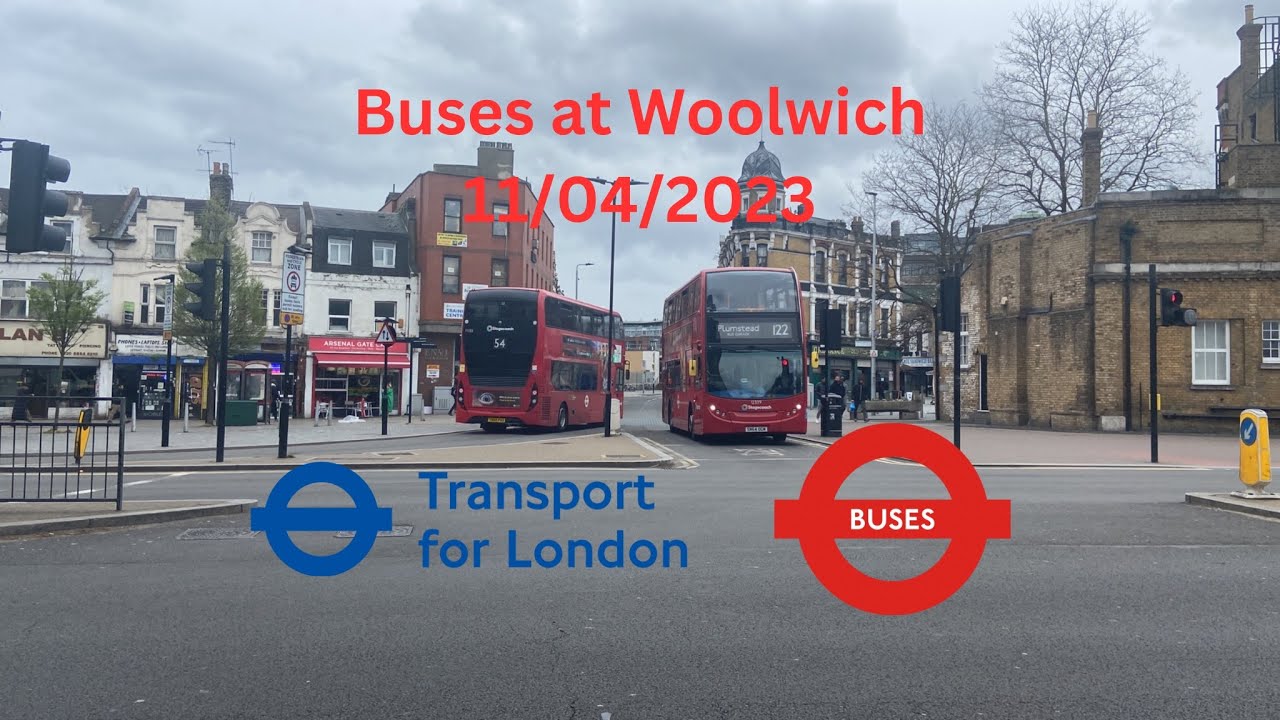 Buses at Woolwich 11/04/2023