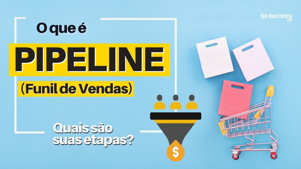 O QUE &Eacute; FUNIL DE VENDAS (Pipeline) Para Aumentar as Vendas