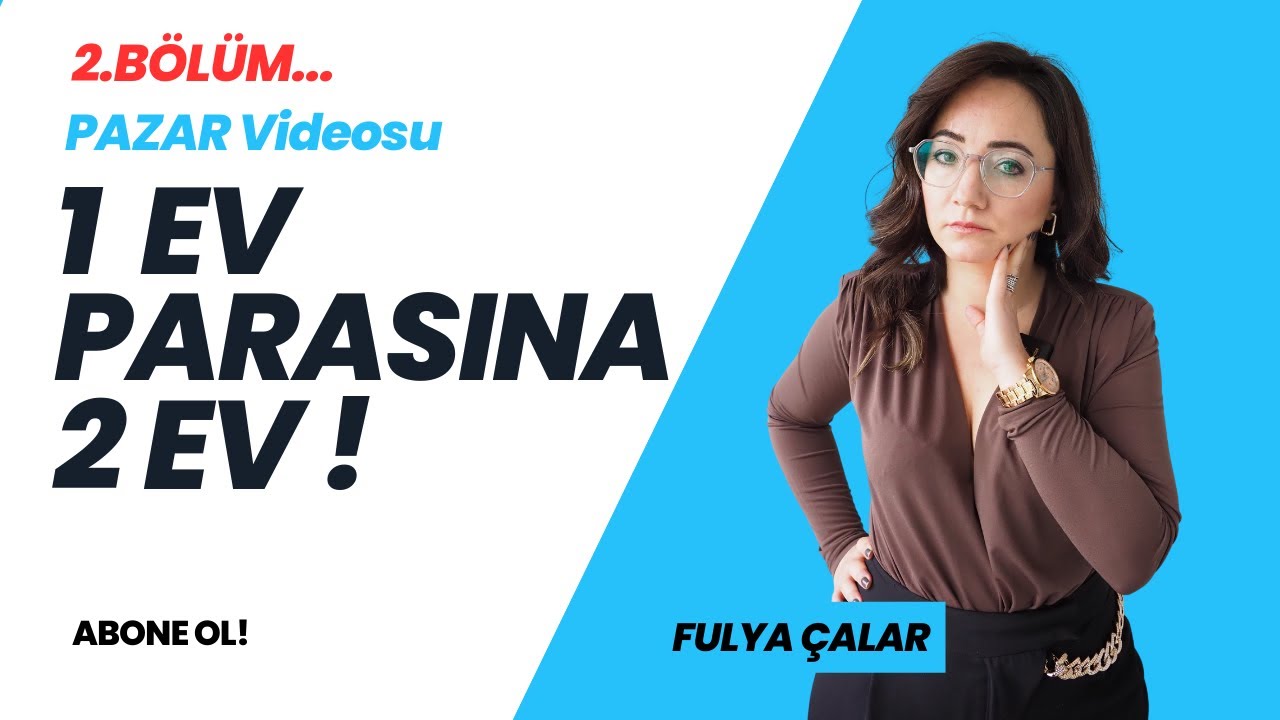 2 Ev Aldın, Peki Şimdi Ne Olacak?