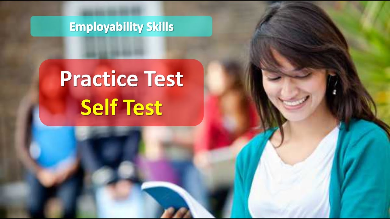 Test Yourself Self Test Quiz on Employability Skills Multiple Choice Questions MCQ