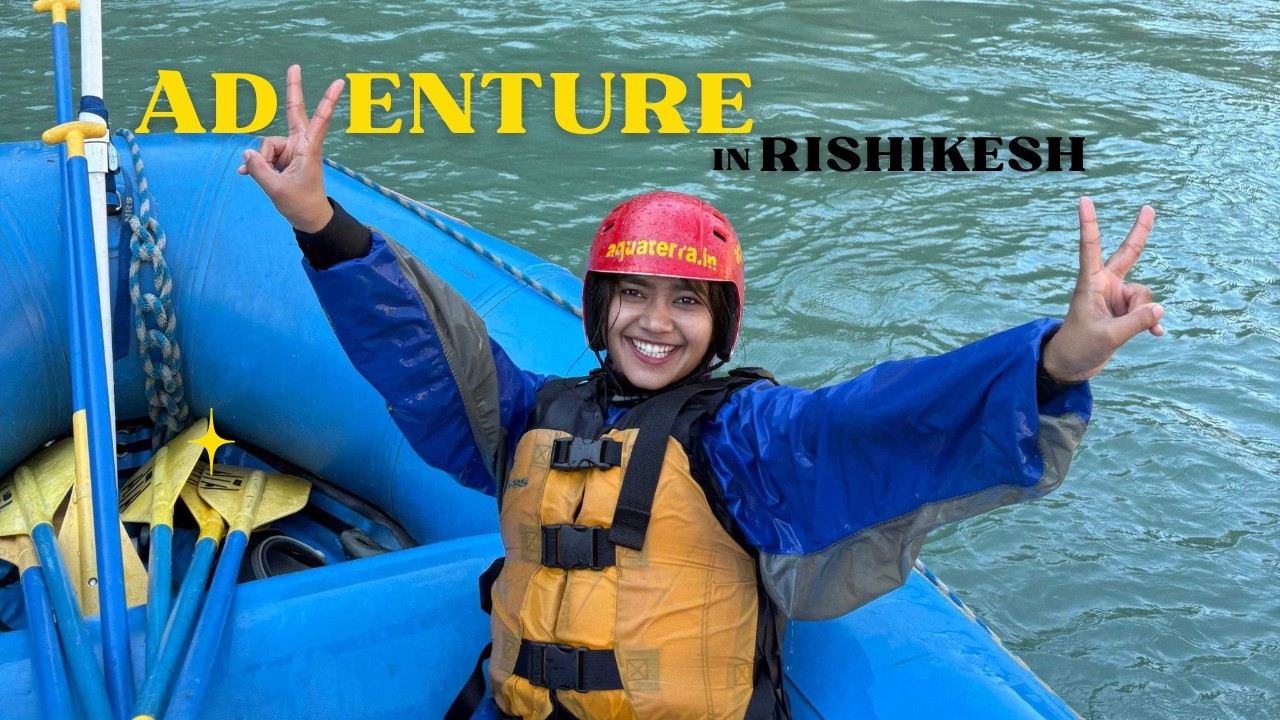 Adventure in Rishikesh | River Rafting | Kayaking | Wall Climibing | High Rope | Hiking