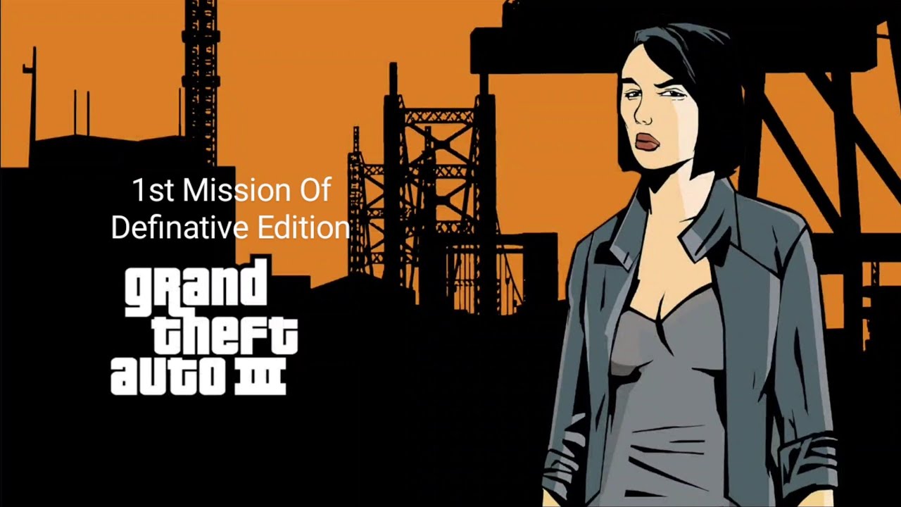 GTA 3 Definative Edition First Mission In Android Android Gameplay 
