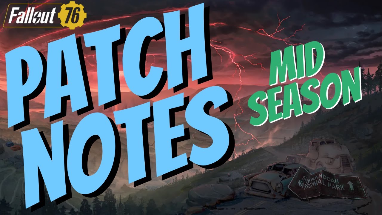 Fallout 76 - Patch Notes Season 17 Mid Season Update