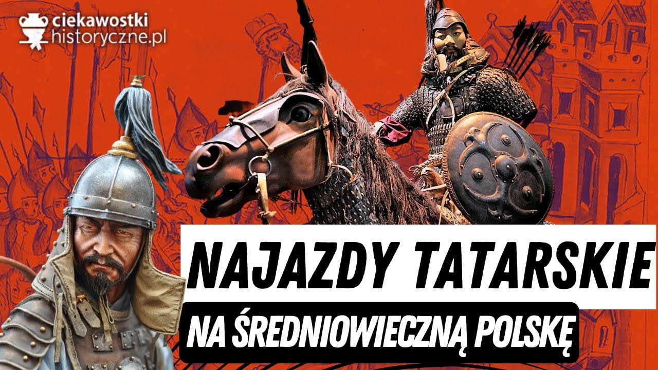 Najazdy tatarskie na średniowieczną Polskę