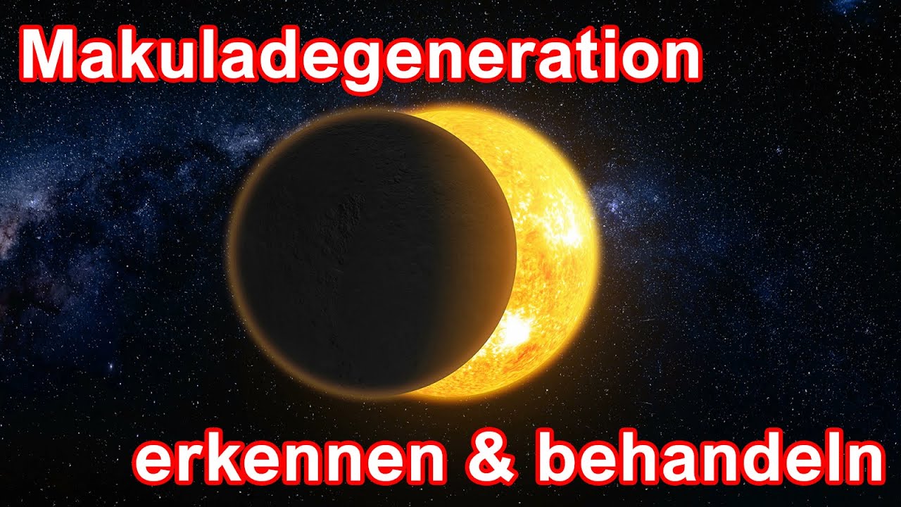 Makuladegeneration Heilung und nat&uuml;rliche Behandlung