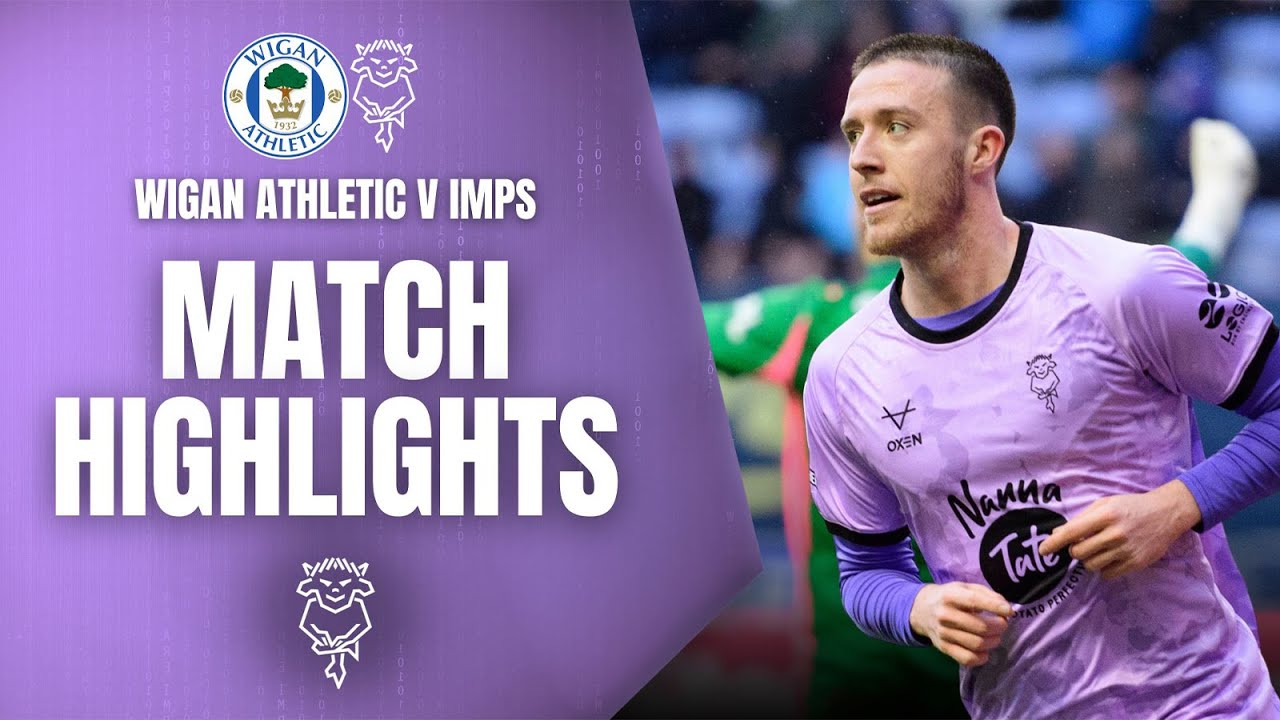 Match highlights | Wigan Athletic v Imps