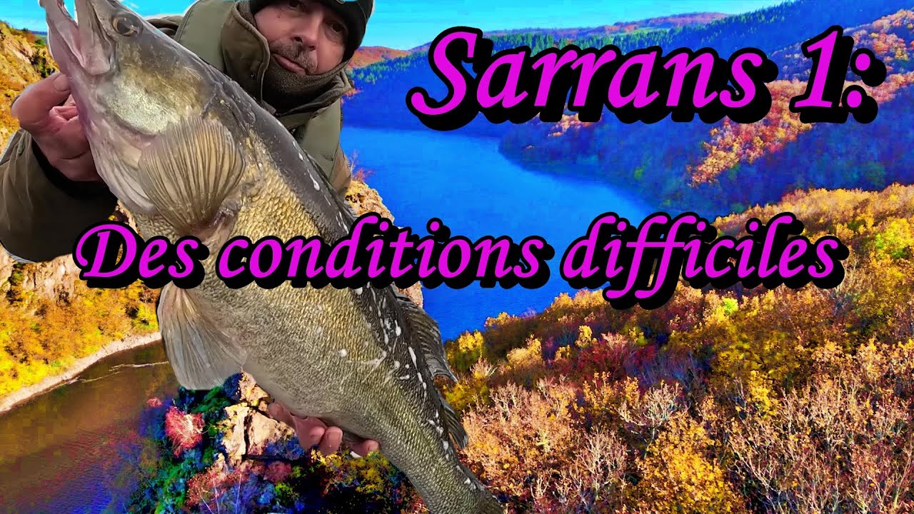 Sarrans 1: des conditions difficiles