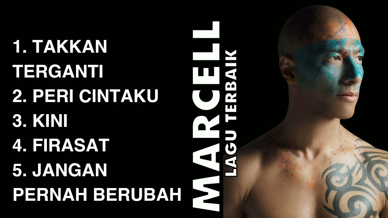 MARCELL FULL ALBUM TERBAIK tak terganti peri cintaku kini firasat jangan berubah