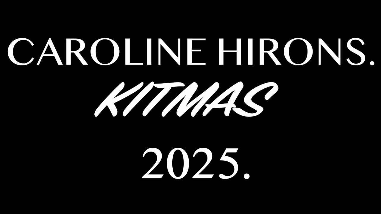 CAROLINE HIRONS KITMAS 2025. AVAILABLE NOW. FULL-SPOILERS.