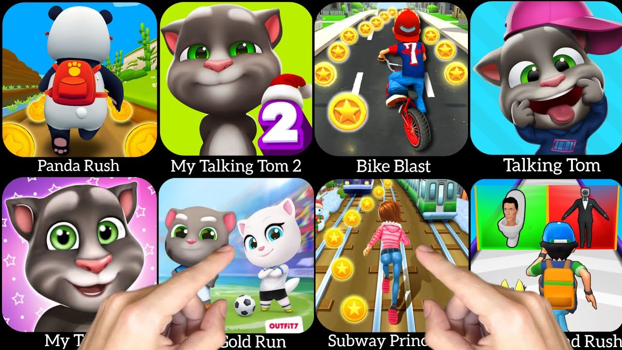 Panda Rush,My Talking Tom 2,Bike Blast, Talking Tom, Talking Tom Gold Run,My Tom, Subway Princess...