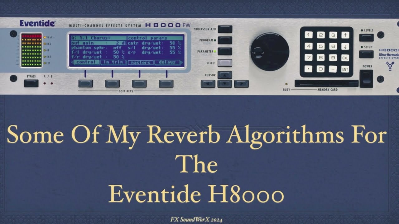 EVENTIDE H8000 REVERBS