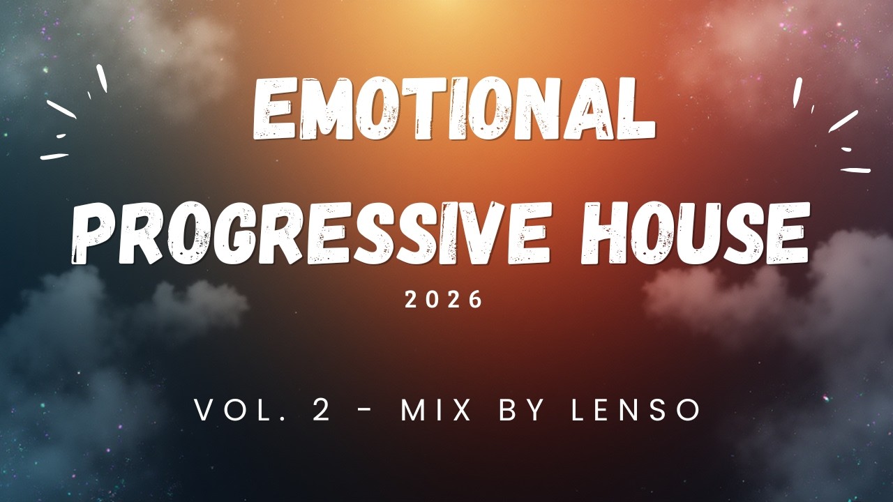 Emotional Progressive House 2026 🌸 Spring Mix | Uplifting & Euphoric