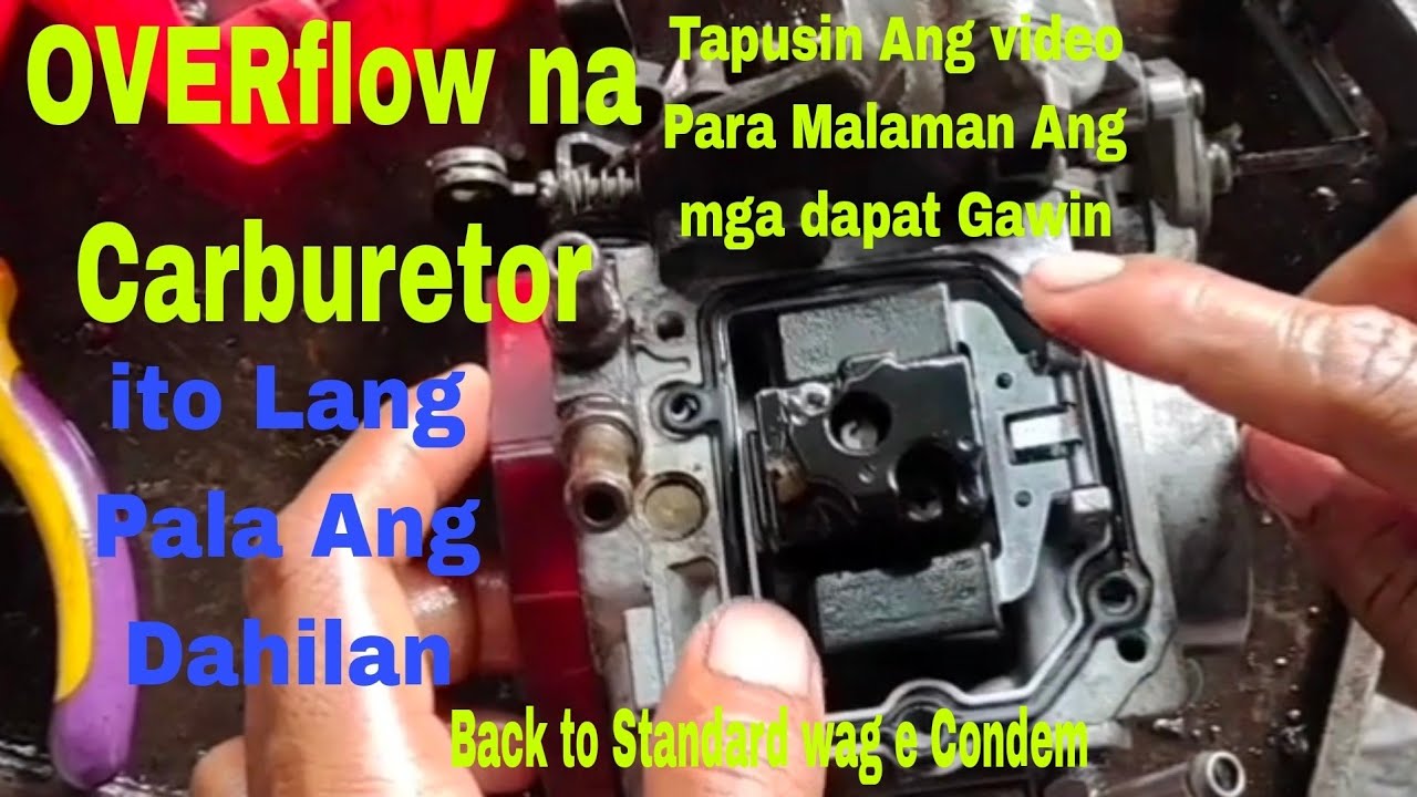 Overflow na Carburetor Anong Dahilan Paano ayusin iBalik sa Standard walang condem