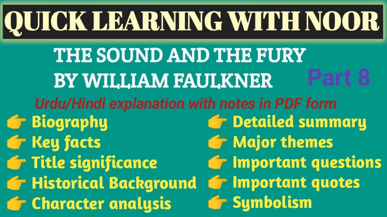 Most important questions and quotes|Major themes||The Sound and the Fury by William Faulkner in Urdu