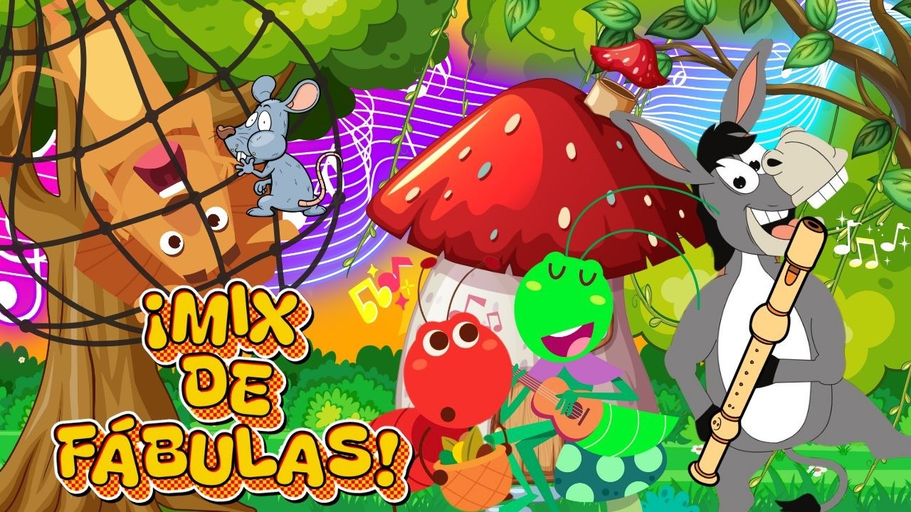 🎶🐭🦁 Mix de Fábulas Infantiles 🐜🎵 | El León y el Ratón, La Cigarra y la Hormiga, El Burro Flautista 🎺