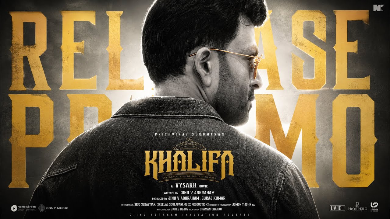 Khalifa Release Promo  - Prithviraj Sukumaran | Vysakh | Jinu V Abhraham | Jakes Bejoy