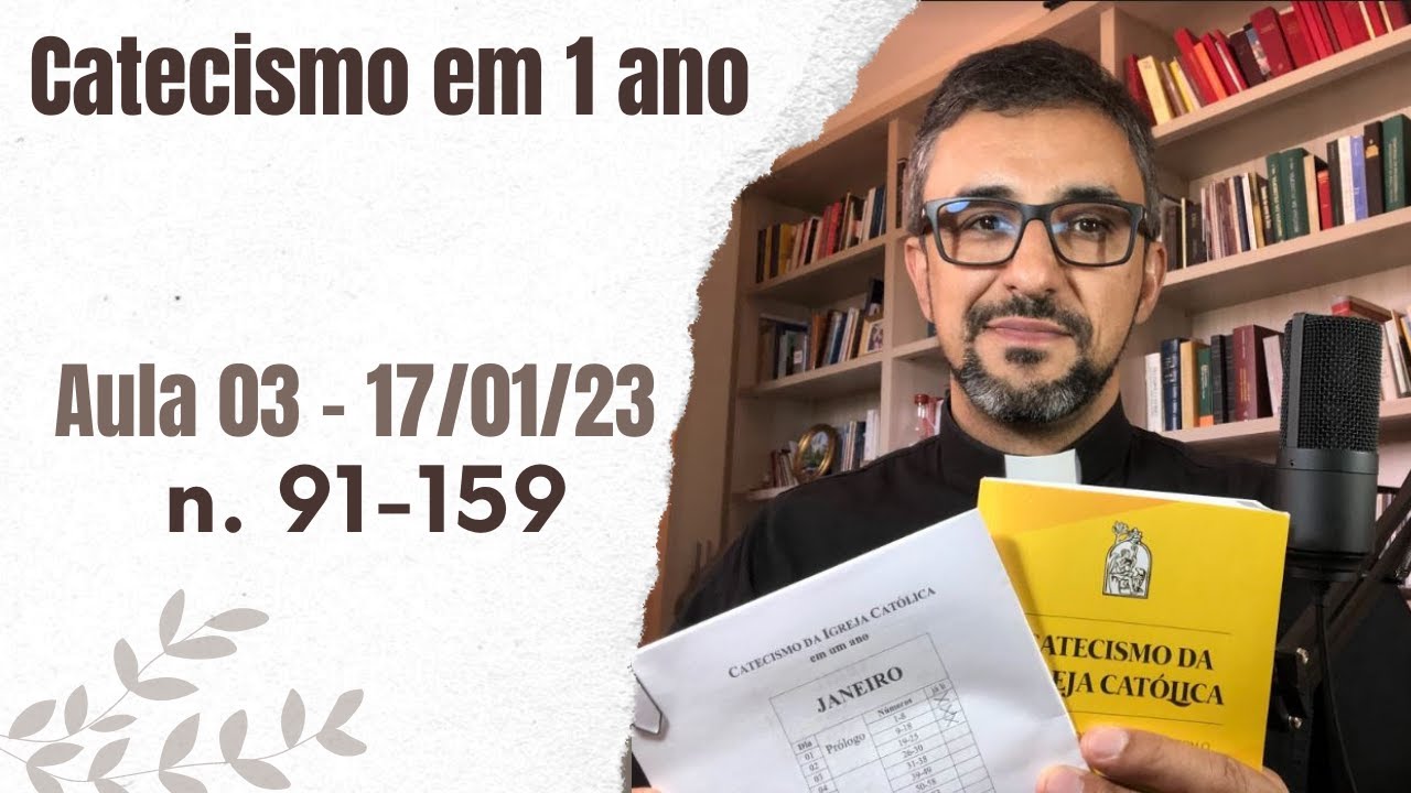 Catecismo em 1 ano: Aula 3 - 17/01/23