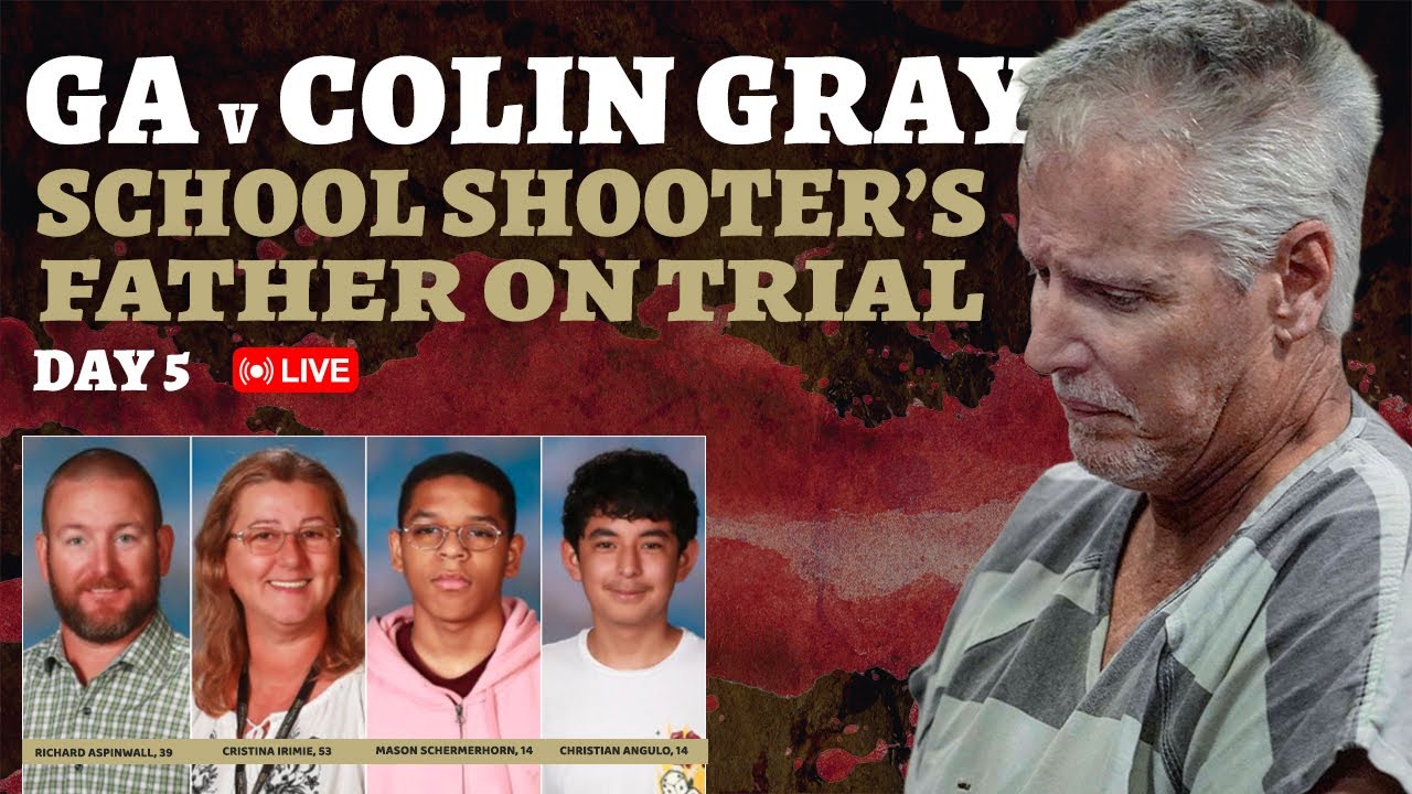 💥 LIVE COURT: GA v Colin Gray: School Shooter's Father on Trial - Day 5