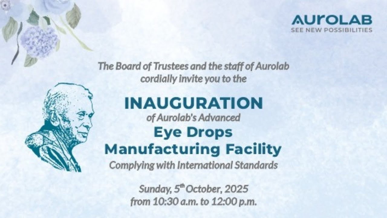 Inauguration Ceremony – Eye Drop Facility at Aurolab