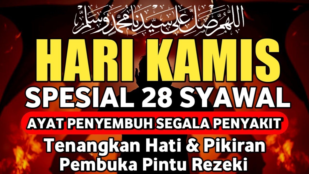 HARI KAMIS 28 SYAWAL DOA PENYEMBUH SEGALA PENYAKIT,INSYAALLAH SAKIT DITUBUHMU SEMBUH | Alaa Aqel