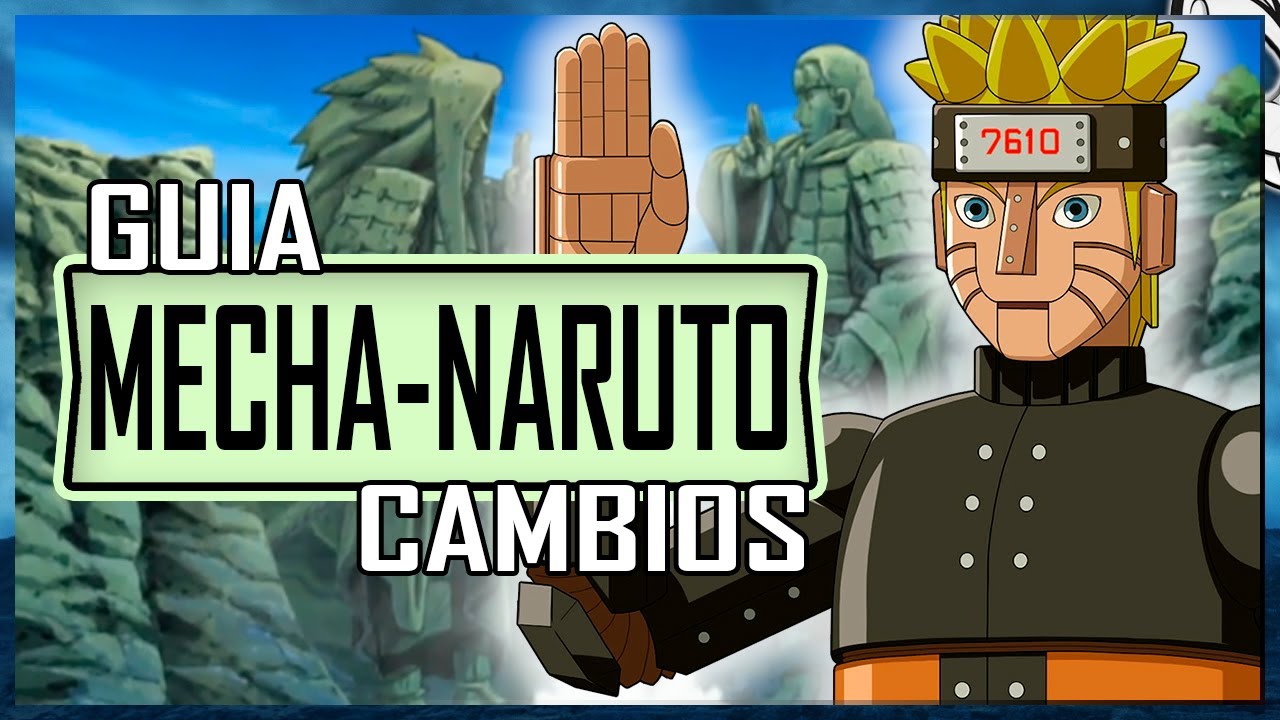 GUIAS | CAMBIOS MECHA-NARUTO | NARUTO ONLINE
