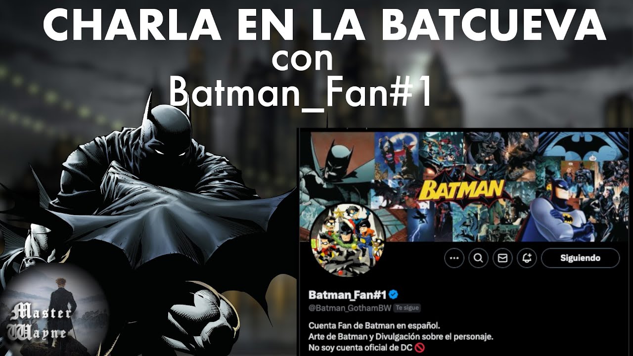 #0 CHARLA EN LA BATCUEVA: Un repaso al legado de Batman