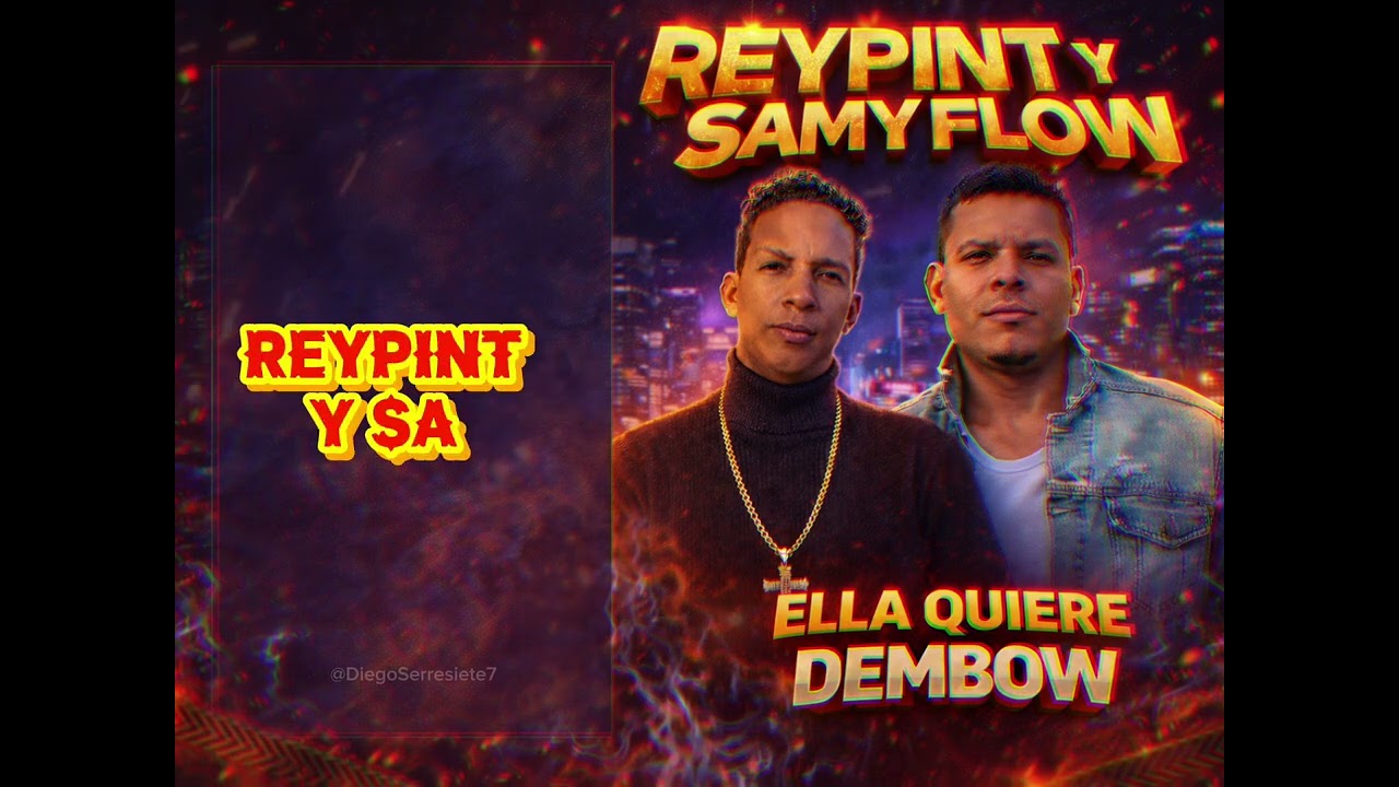 Ella Quiere Dembow  (Visualizer) - REYPINT Y SAMY FLOW 