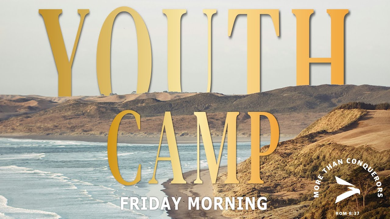 2026 Raglan Youth Camp - Friday AM - Stephen Coffey