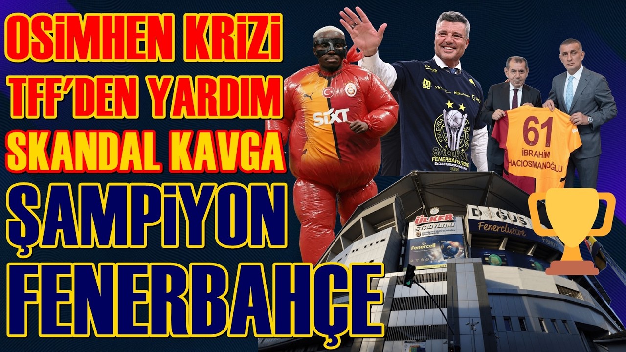 SONDAKİKA Fenerbahçe'de Kritik Gelişmeler! Şampiyonluk Geldi! Galatasaray ve TFF...