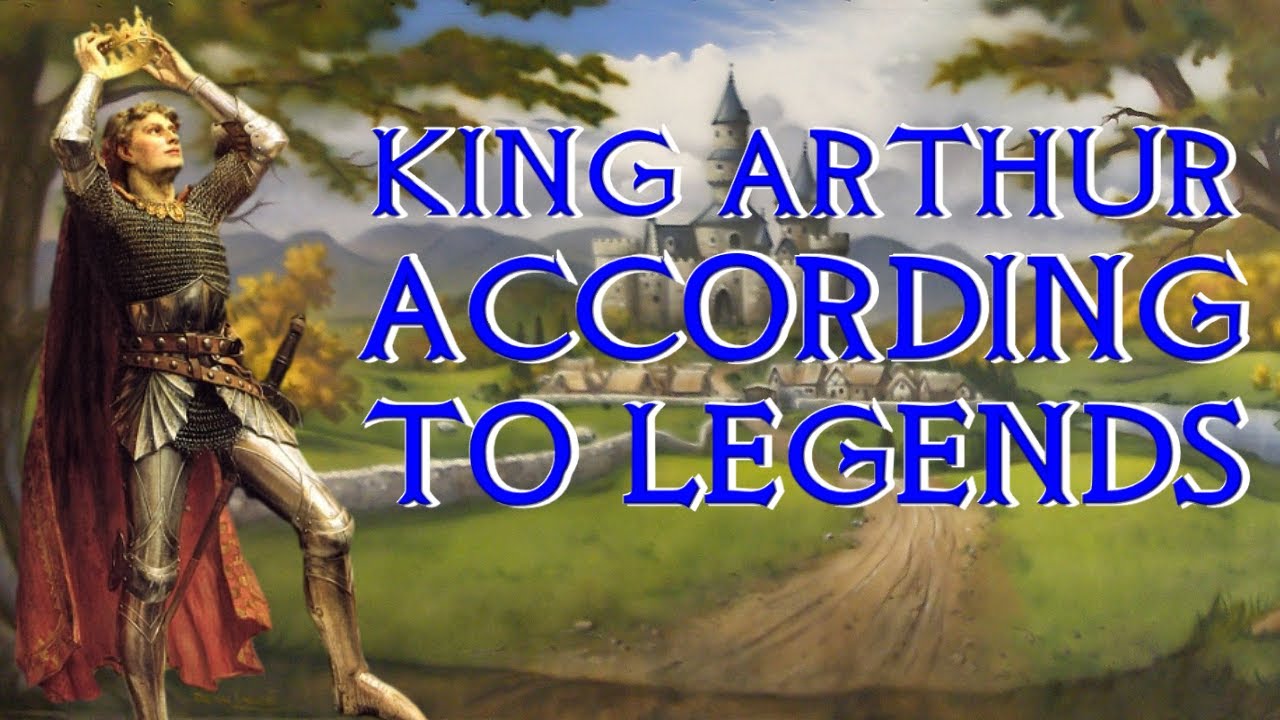 The Legendary King Arthur - Full Story Explained - Arthurian Legend