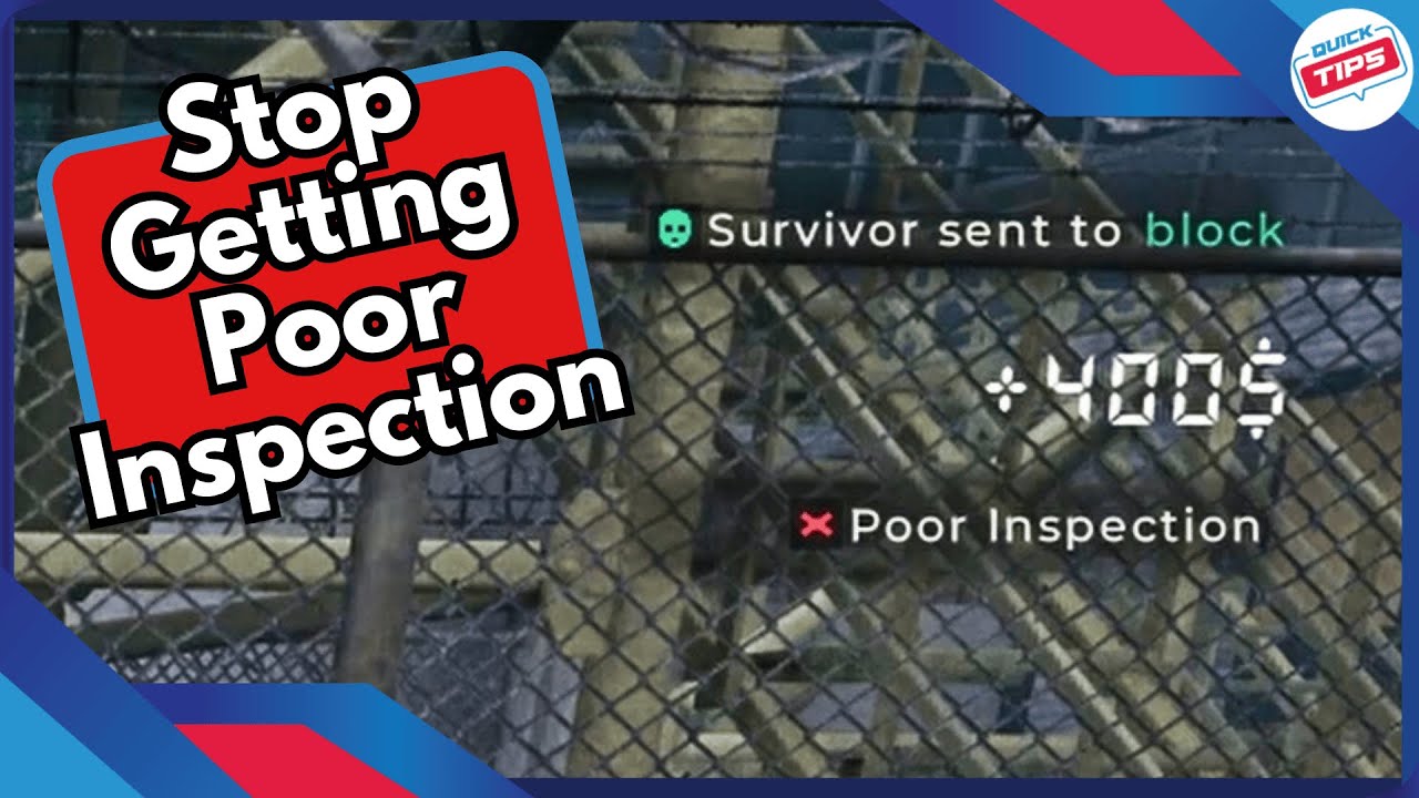 How To Stop Getting Poor Inspection in Quarantine Zone The Last Check