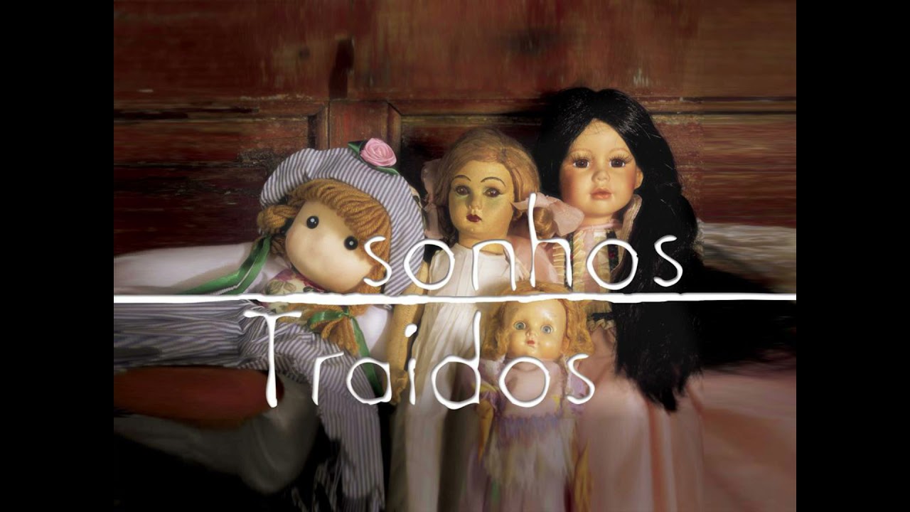 Sonhos Traídos - Sonhos Traídos
