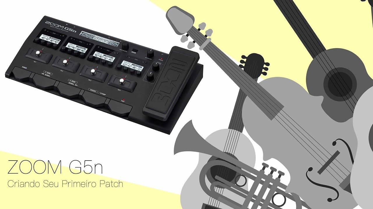 Pedaleira Zoom G5n - Criando Seu Primeiro Timbre [Cassio Roberto]