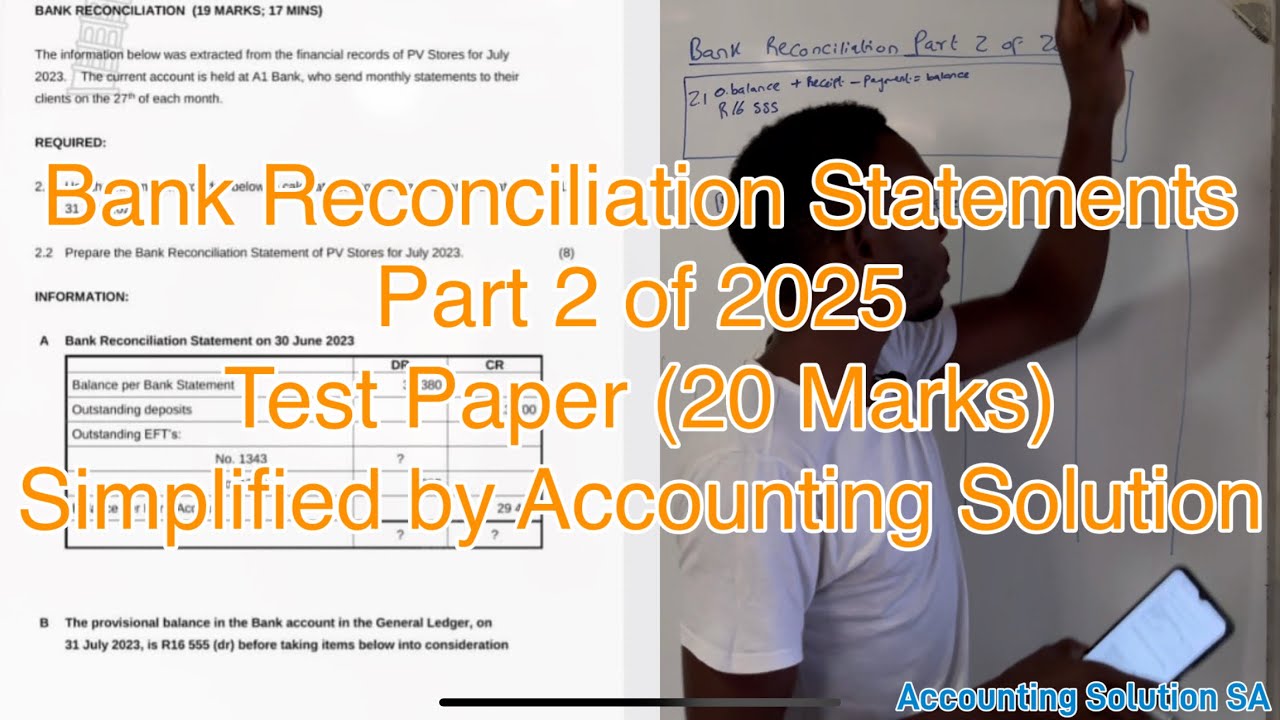 Bank Reconciliation Statement Part 2 of 2025 by Accounting Solution SA