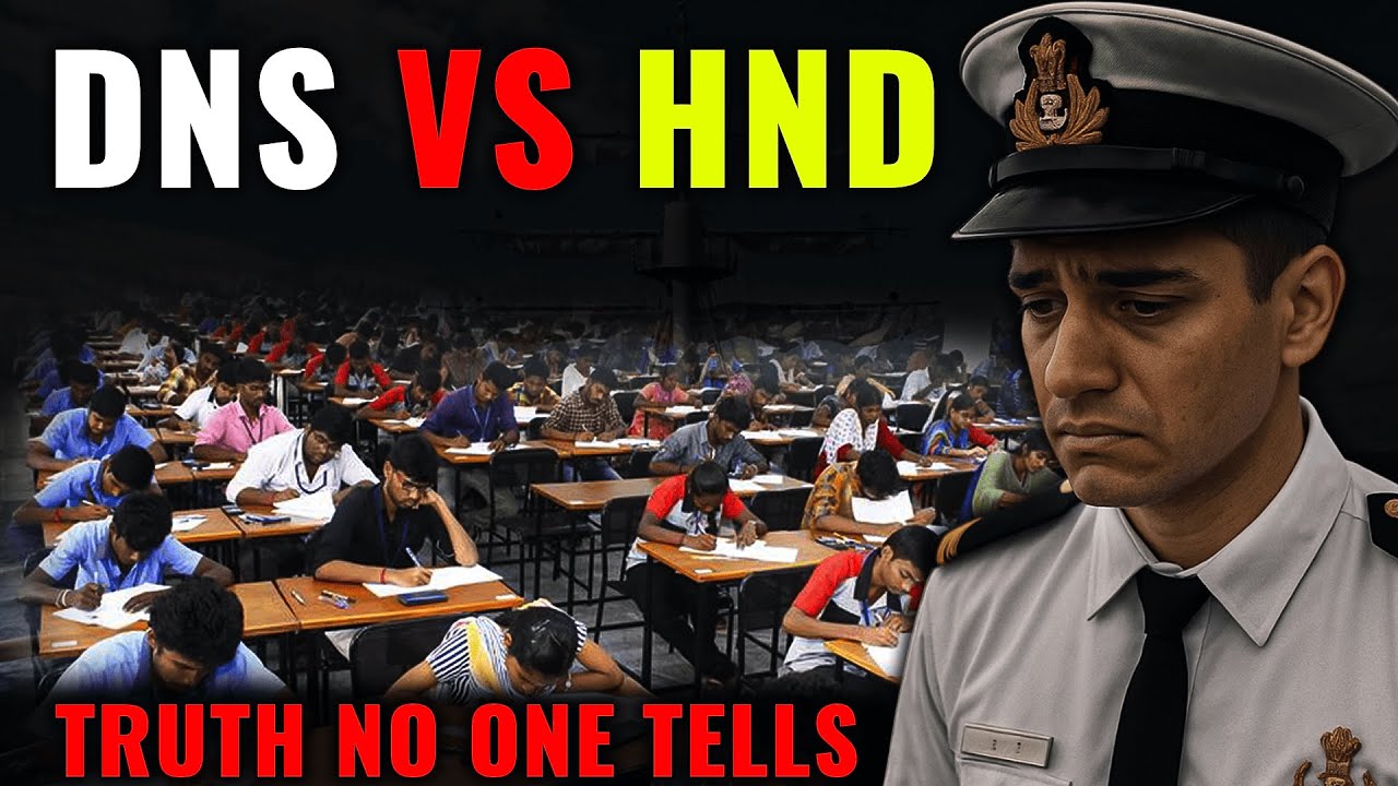 Merchant Navy: HND or DNS? Full Details (Fees, Duration, Job, Sponsorship)