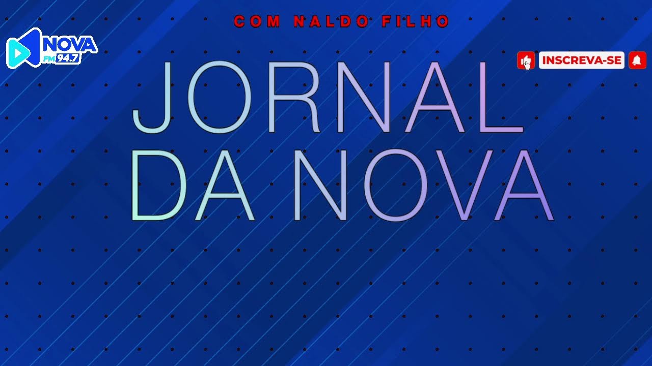 [AO VIVO] - JORNAL DA NOVA  (05/02/2026) APRESENTAÇÃO- NALDO FILHO