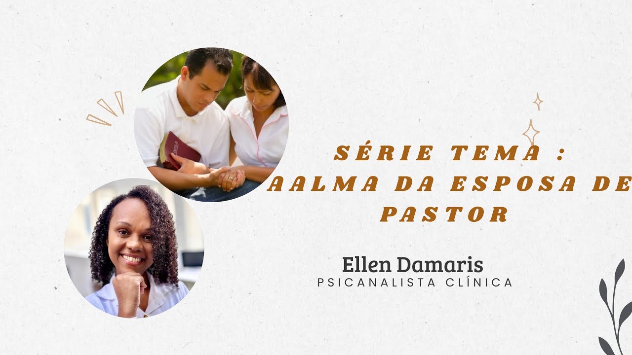 Série Tema: A alma da esposa de Pastor