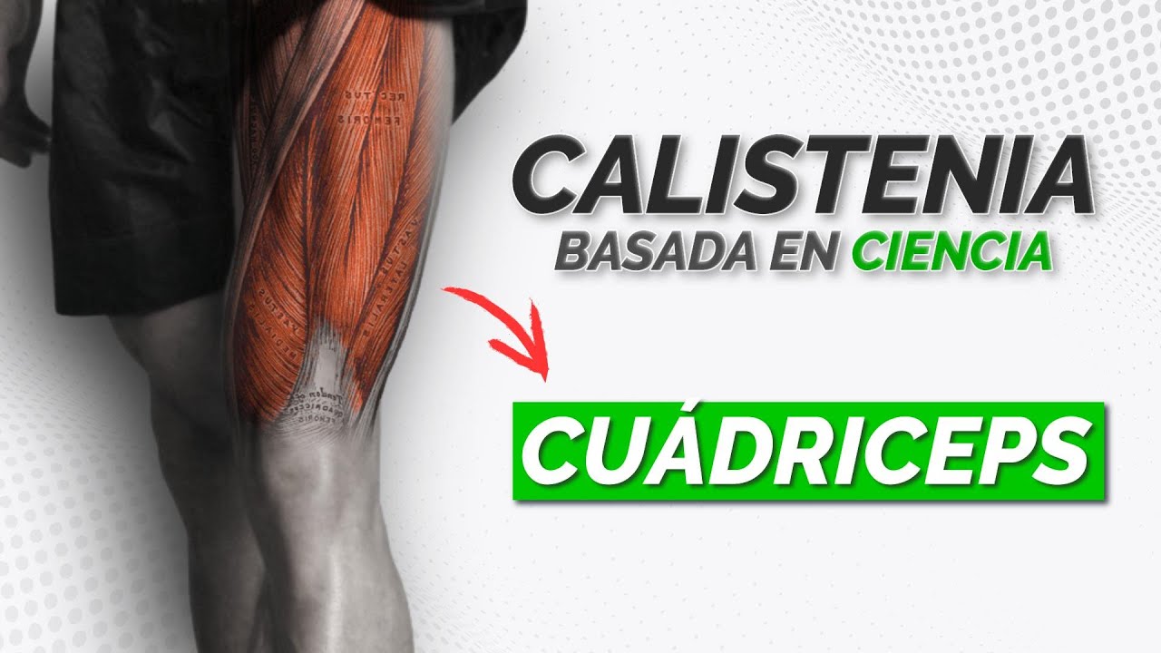 Los Mejores EJERCICIOS para PIERNA de CALISTENIA | Basado en Ciencia