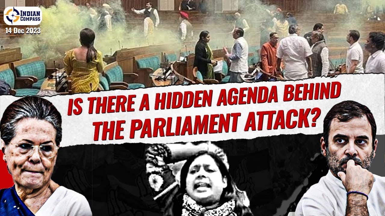 Is There A Hidden Agenda Behind The Parliament Attack | Indian Compass