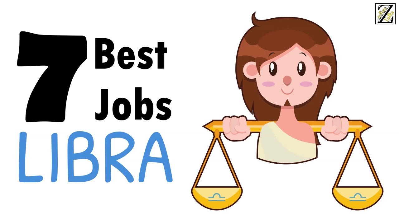 7 Best Jobs for Libra Zodiac Sign