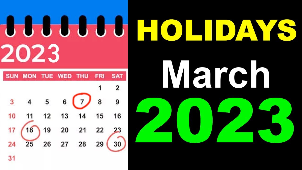 March 2023 Holidays and Observances Around the World by Country, date and month in 2023