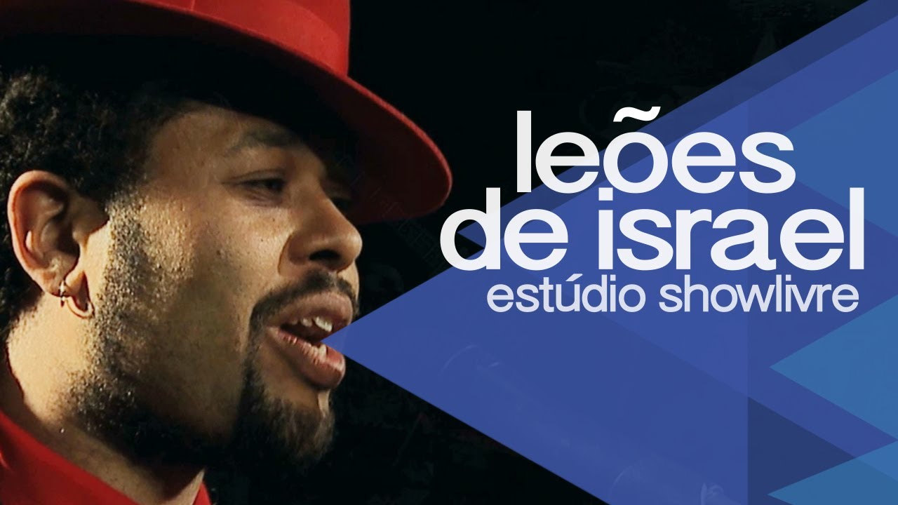 "Etnia" - Leões de Israel no Estúdio Showlivre 2014