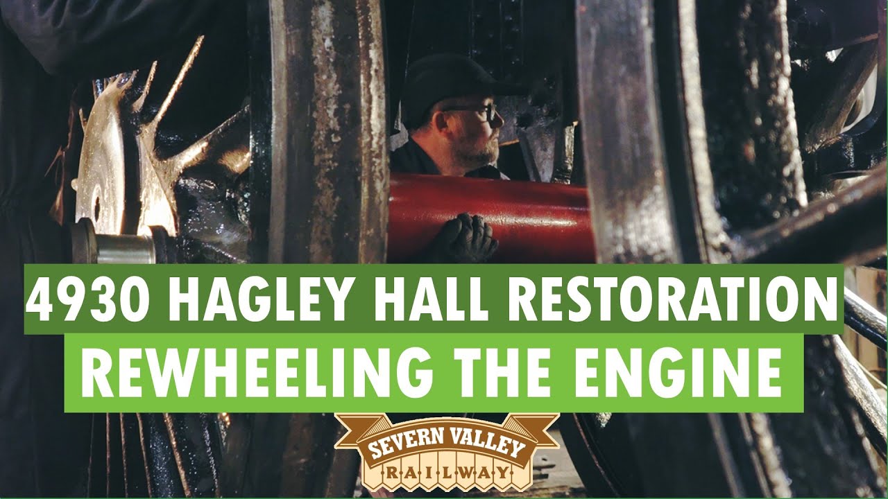 4930 Hagley Hall Restoration Project | Rewheeling the engine on the Severn Valley Railway
