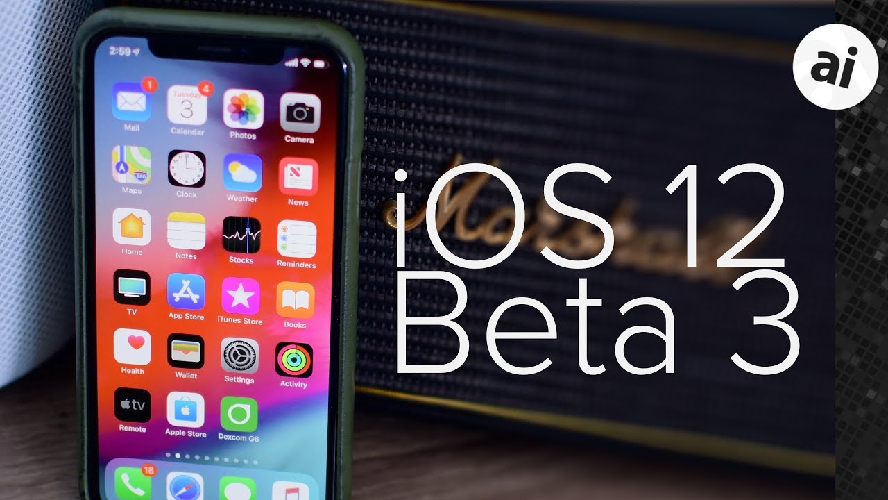 Everything New in iOS 12 Beta 3